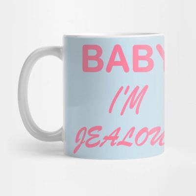Baby Im Jealous Mug Official Doja Cat Merch