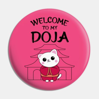 Welcome To My Doja Cat Pin Official Doja Cat Merch